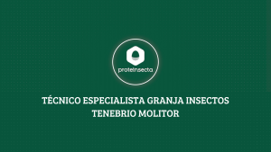 TÉCNICO ESPECIALISTA GRANJA INSECTOS: TM